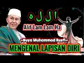 Lagu Buya Muhammad Rusfi - Alif Lam Lam Ha / Mengenal Lapisan Diri || #LatifahQalbi