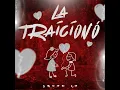 La Traiciono