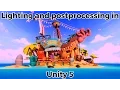 Unity 5 - Lighting and post processing tutorial