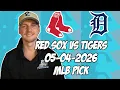 Boston Red Sox vs Detroit Tigers 26 MLB Pick Prediction MLB Betting Tips
