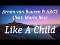 Armin van Buuren & ARGY (feat. Marlo Rex) - Like A Child (lyrics)