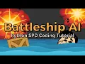 Mastering Battleship with AI Python SPD Tutorial