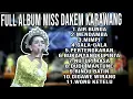 Download Lagu MISS DAKEM FULL ALBUM