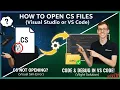 How to Open CS Files Visual Studio or VS Code
