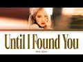 ROSÉ (로제) - Until I Found You (1 HOUR LOOP) Lyrics | 1시간 가사