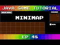 Java Game Tutorial Ep 48 - Minimap