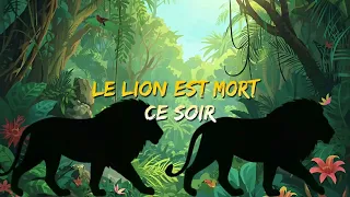Kids United Nouvelle Génération - Le lion est mort ce soir (LYRICS VIDEO)