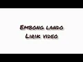 Download Lagu EMBONG LANDO- NENGGO (Lirik video) . Lagu daerah Manggarai