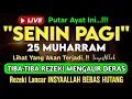 Download Lagu Putar Ayat ini Di Bulan Muharram. Segala Hajad Dikabulkan, Rezeki Mengalir Deras, Aamiin