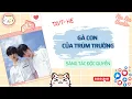 Lagu Đam Mỹ Audio Full | GÀ CON CỦA TRÙM TRƯỜNG | Sáng Tác Độc Quyền