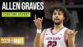 Allen Graves Scouting Report 2026 NBA Draft