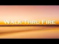 Vicetone - Walk Thru Fire (Lyrics)
