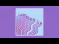 Lagu Loneborn - Loosen Up (Remix by Bed Scene)