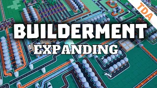 Smart expansion required Builderment First Look Let s Play E02