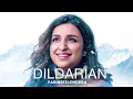 Download Lagu Parineeti Chopra Cover Song Dildarian Amrinder Gill Song