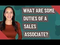 What are some duties of a sales associate