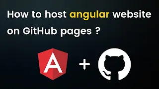 How to host angular app on github Angular tutorial Github pages