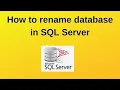 8 SQL Server DBA How to rename database in SQL Server