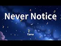 Yana - Never Notice (Lyrics)