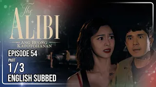 the alibi ang buong katotohanan episode 54 1 3 june 1 2026
