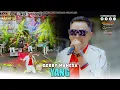 Download Lagu Gerry Mahesa - Yang ( Sayang ) I Mahesa Music Live Pandawa Sumorame - Sidoarjo