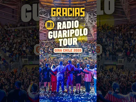 Gracias Chile 2026 - Show en vivo «Radio Guaripolo Tour» - 31 minutos