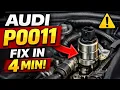 AUDI P0011 Code Explained Fixed FAST No Mechanic Needed