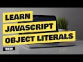 Learn JavaScript Objects Literals