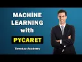MACHINE LEARNING with PYCARET PyCaret Tutorial