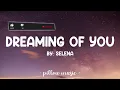 Dreaming Of You - Selena (Lyrics) 🎵