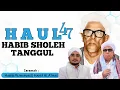 Lagu HABIB HANIF HAUL HABIB SHOLEH TANGGUL 47