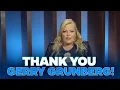 Thank You Gerry Grunberg