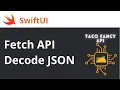 Fetching JSON data from an API SwiftUI in 5 minutes 2020