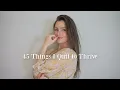 45 Things I Quit to Simplify my Life MINIMALISM