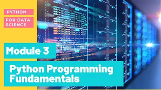 Python for Data Science Module 3