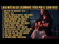 Lagu ALBUM NOSTALGIA LEGENDARIS 😎| Versi Pop \u0026Slow Rock Cover |Sora Melodia