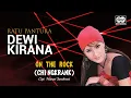 Download Lagu Dewi Kirana - On The Rock (Chingkrank) | Official Music Video