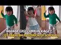 MAMA GIGI DIBIKIN KAGET...‼️ LILY PAKAI BAJU COWOK DI SEKOLAH