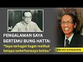 Download Lagu Memperingati Ulang Tahun BUNG HATTA. Pengalaman saya bertemu Pak Hatta. Anhar Gonggong