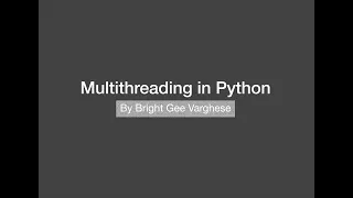 Introduction to Multithreading in Python