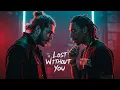 Download Lagu Post Malone ft. Wiz Khalifa – Lost Without You (Official Music Video | Heartfelt Collab 2025)