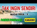 Download Lagu TAK INGIN SENDIRI_KARAOKE_DIAN PIESESHA_NADA PRIA : F