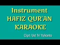 Download Lagu KARAOKE INSTRUMENT HAFIZ QUR'AN LIRIK SPESIAL PERPISAHAN SMPIT INSAN MULIA BATANGHARI CEK DESKRIPSI