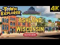Ashland Wisconsin - A Walking Driving Tour 4K
