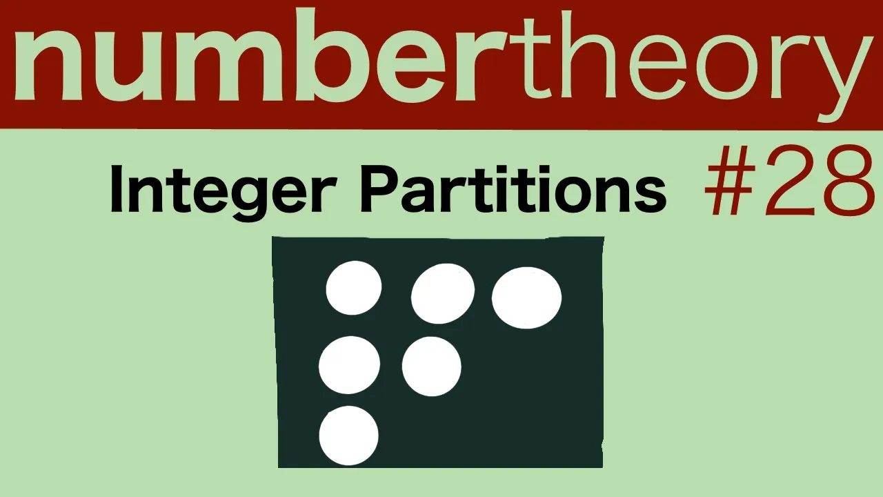 Introduction to Integer Partitions -- Number Theory 28