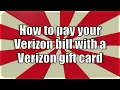 How to pay your Verizon bill with a Verizon gift card