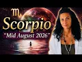 Scorpio YOU RE LOSING YOURSELF Mid August 2026 Tarot reading