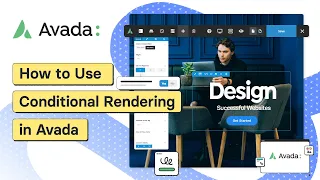 How to Use Conditional Rendering in Avada