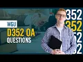 WGU D352 OA Questions Review - Real Style Q A for Exam Success