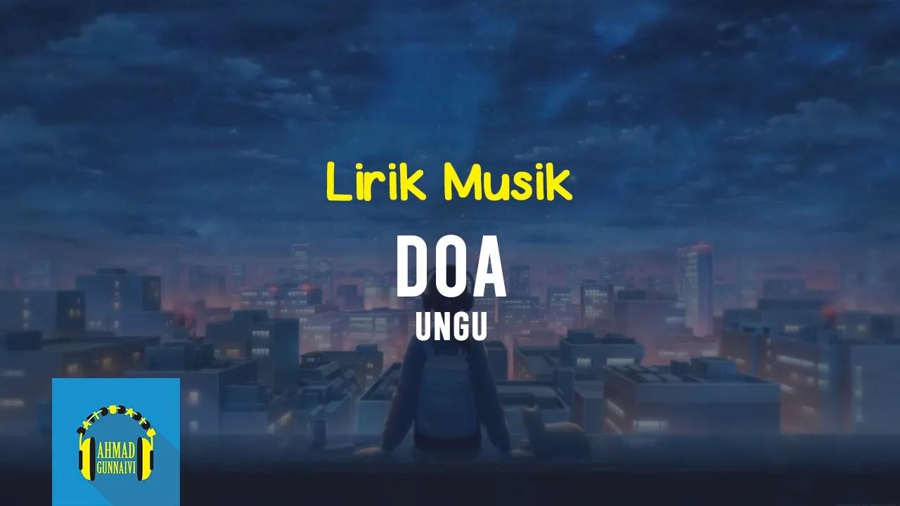 Ungu - Doa | Video Lirik Ungu - Doa | Video Lirik